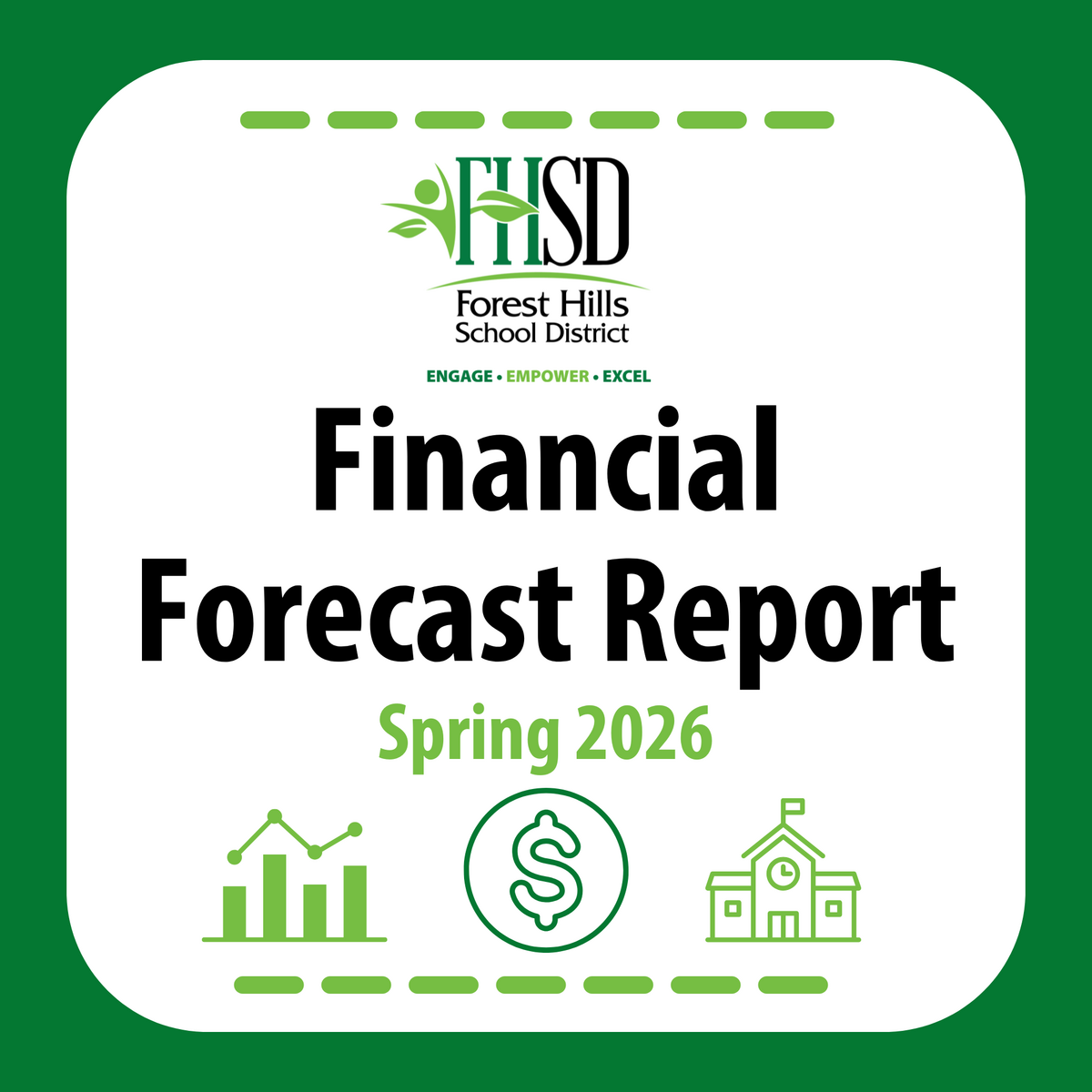 graphic that reads "Financial Forecast Report Spring 2026" with icons showing a chart, dollar sign and school building